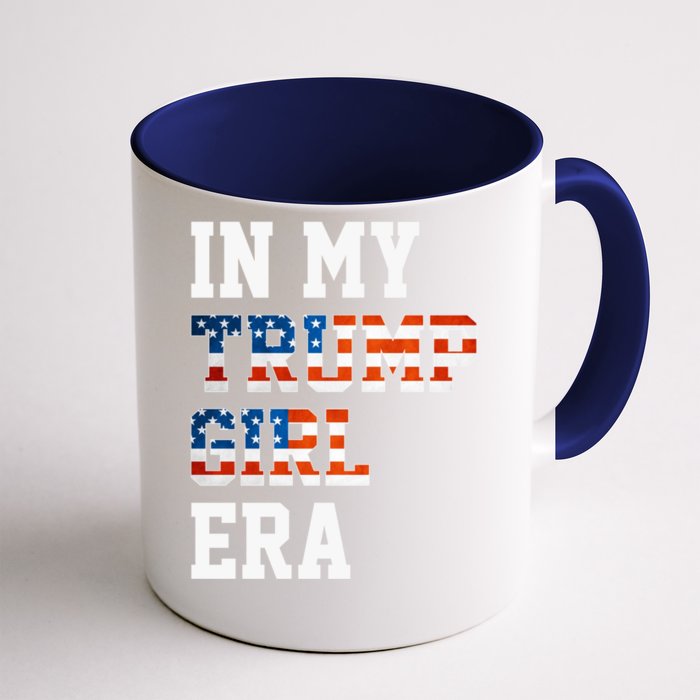 In My Trump Era Usa American Flag Trump 2024 Election Gift Front & Back Coffee Mug