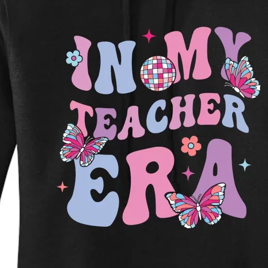 In My Teacher Era First Day Of School Back To School Women's Pullover Hoodie