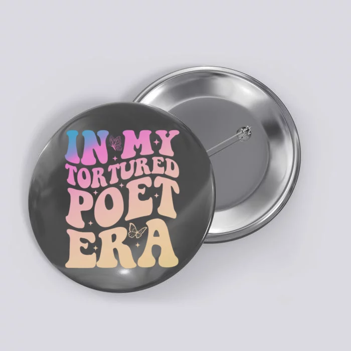 In My Tortured Poet Era Groovy Button