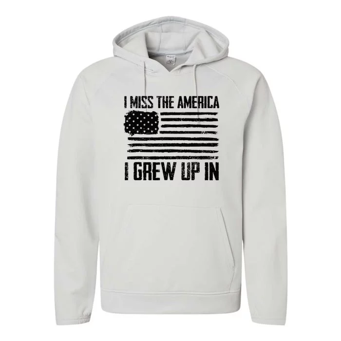 I Miss The America I Grew Up In Performance Fleece Hoodie