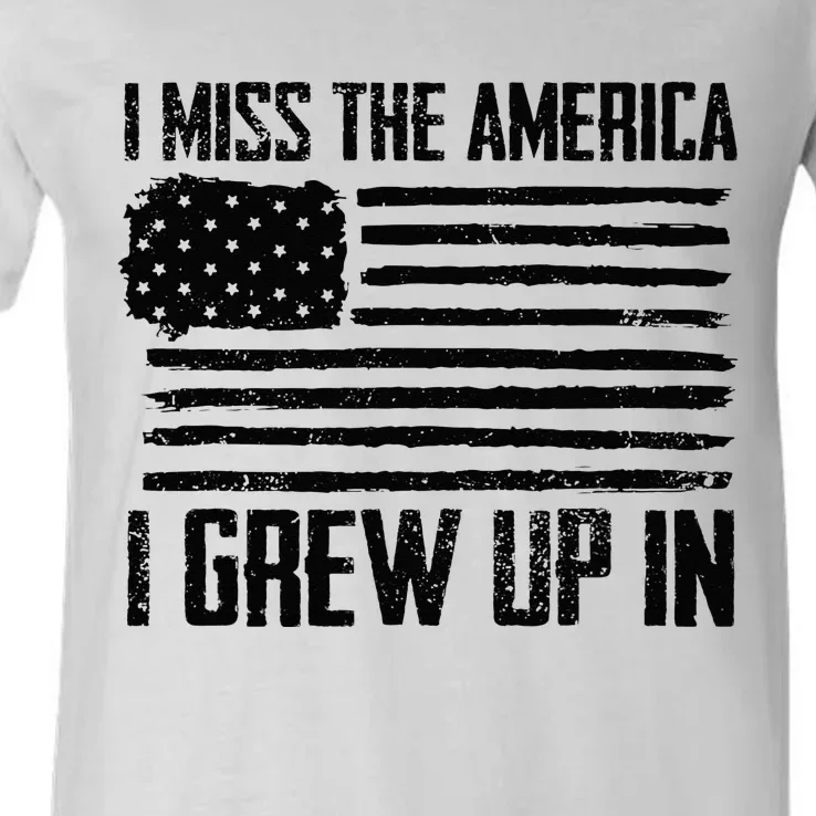 I Miss The America I Grew Up In V-Neck T-Shirt