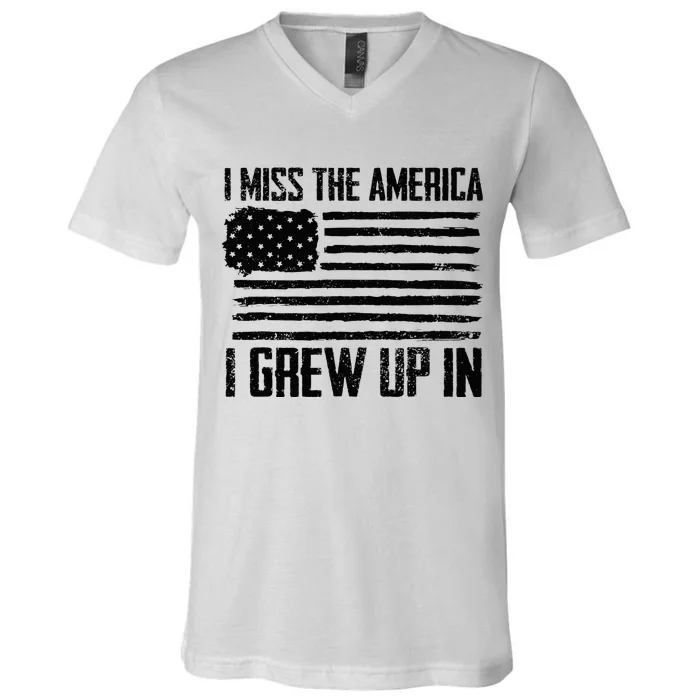 I Miss The America I Grew Up In V-Neck T-Shirt