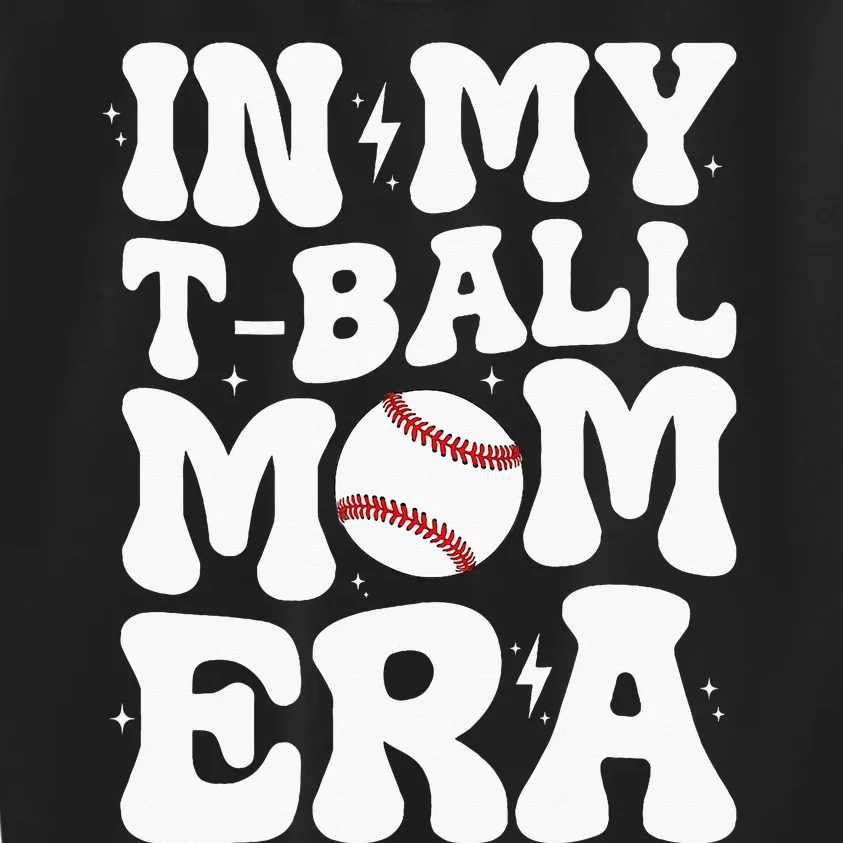 In My T Ball Mom Era Groovy Ball Mom Kids Sweatshirt