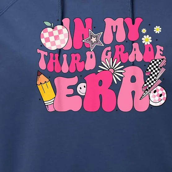 In My Third Grade Era Back To School 3rd Grade Retro Groovy Performance Fleece Hoodie