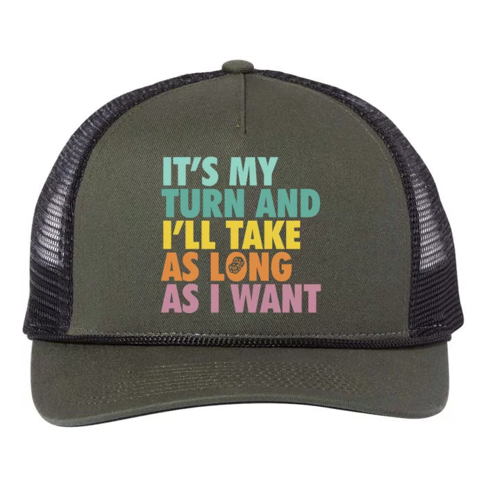 ItS My Turn And ILl Take As Long As I Want Board Games Retro Rope Trucker Hat Cap