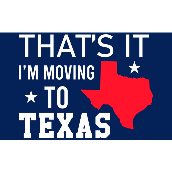 Im Moving To Texas Bumper Sticker