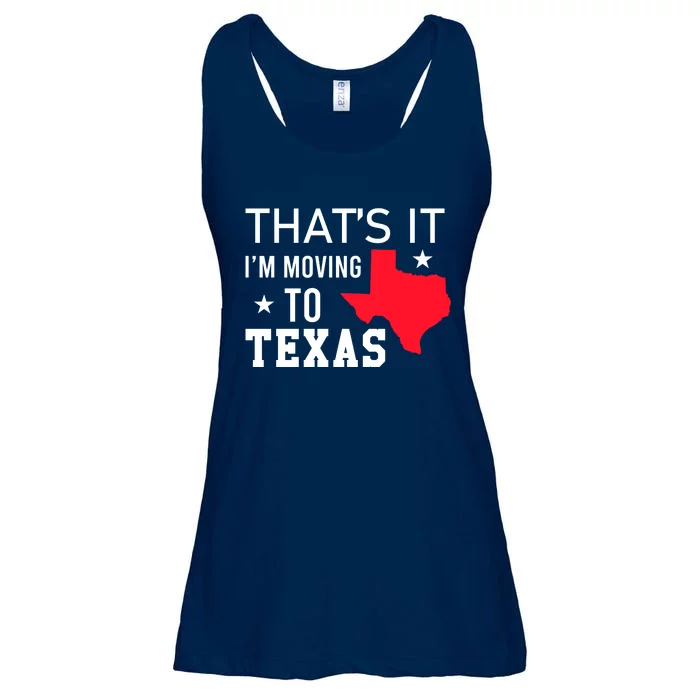 Im Moving To Texas Ladies Essential Flowy Tank