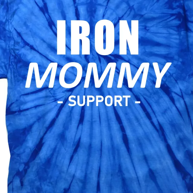 Iron Mommy Triathlon Mom Support Mother Great Gift Tie-Dye T-Shirt