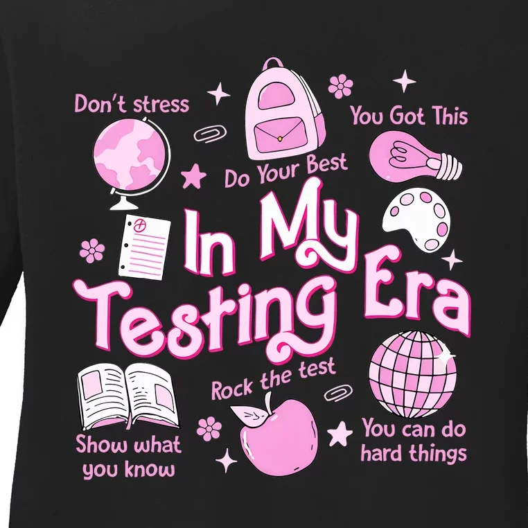 In My Testing Era Teachers Student Rock The Test Testing Day Ladies Long Sleeve Shirt