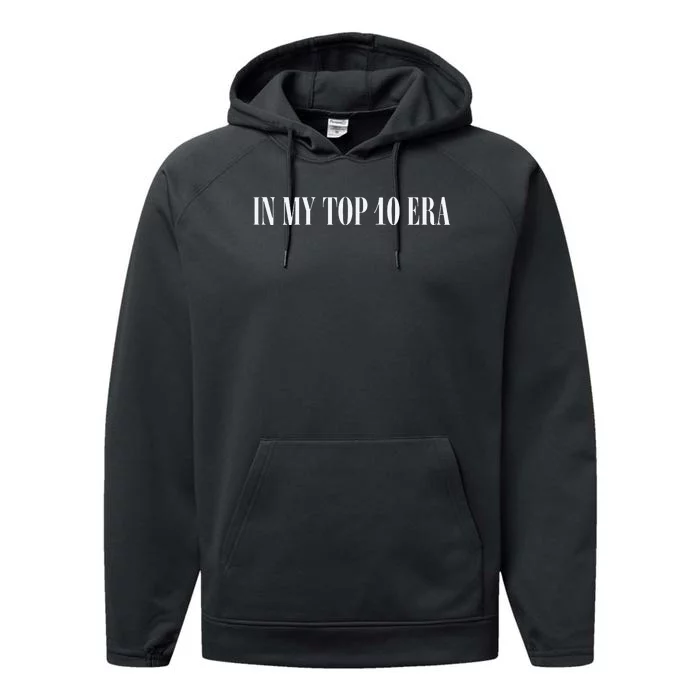 In My Top 10 Era Performance Fleece Hoodie