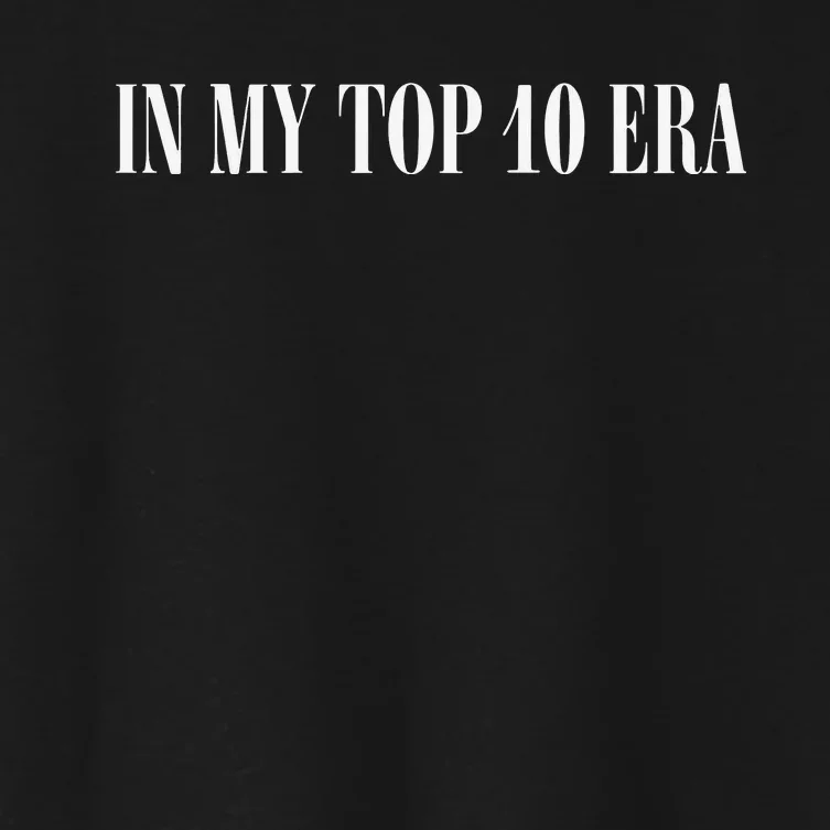 In My Top 10 Era Women's Crop Top Tee