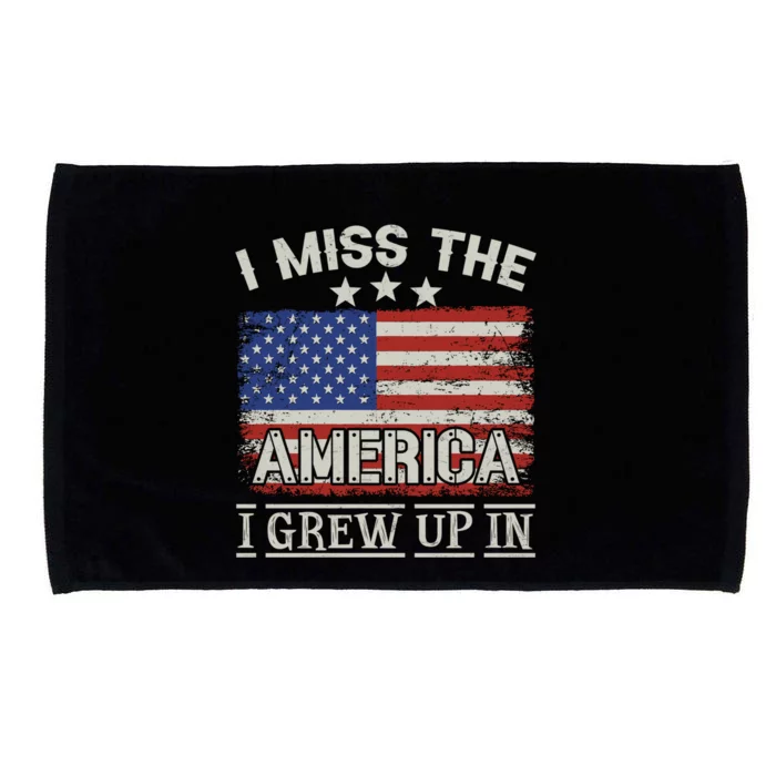 I Miss The America I Grew Up In Vintage American Usa Flag Gift Microfiber Hand Towel