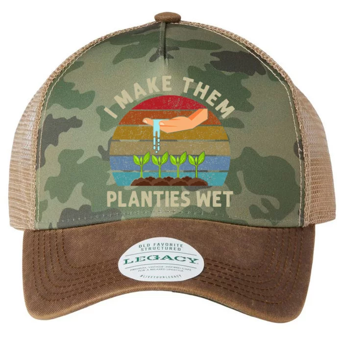 I Make Them Planties Wet Retro Funny Gardening Plants Lovers Legacy Tie Dye Trucker Hat