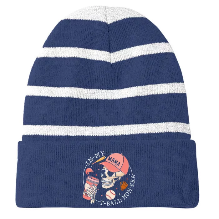 In My T Ball Mom Era Ball Mom Mothers Day Striped Beanie with Solid Band