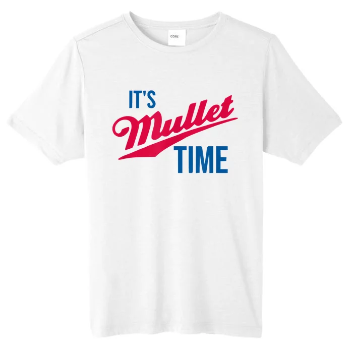 It’s Mullet Time, Funny Redneck Mullet ChromaSoft Performance T-Shirt