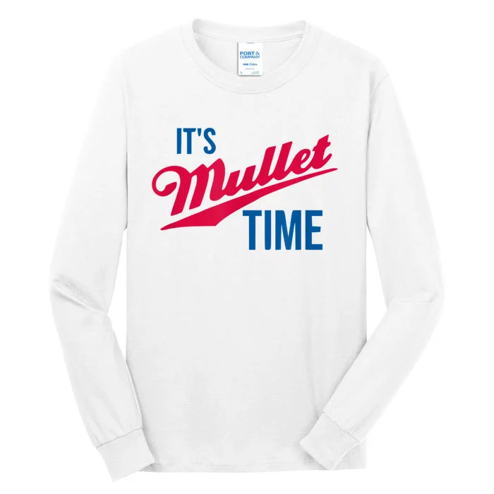 It’s Mullet Time, Funny Redneck Mullet Tall Long Sleeve T-Shirt