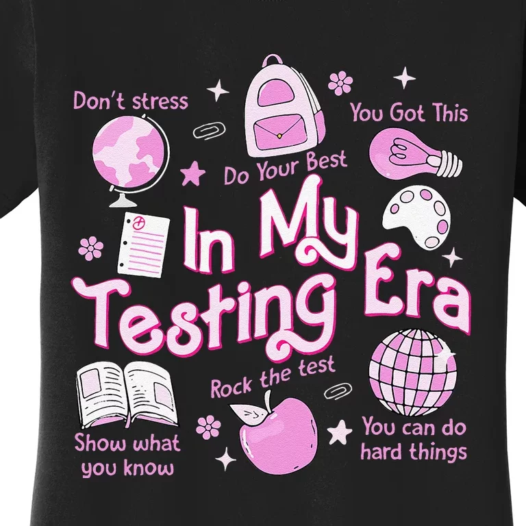 In My Testing Era Teachers Student Rock The Test Testing Day Women's T-Shirt