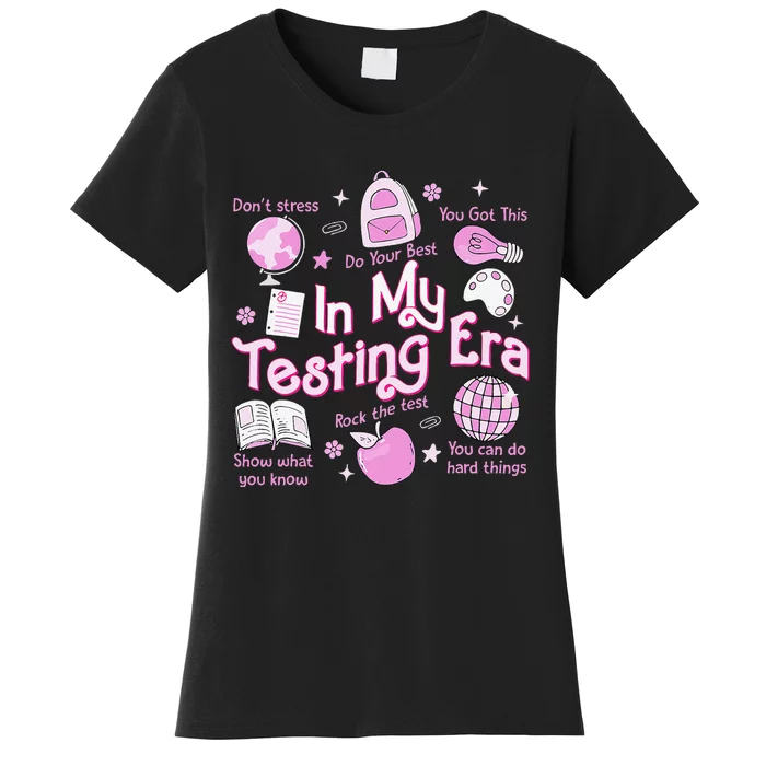 In My Testing Era Teachers Student Rock The Test Testing Day Women's T-Shirt