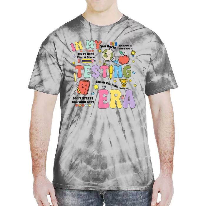 In My Testing Era Staar Test Day You Got This Motivational Tie-Dye T-Shirt