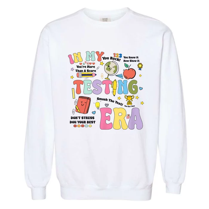 In My Testing Era Staar Test Day You Got This Motivational Garment-Dyed Sweatshirt