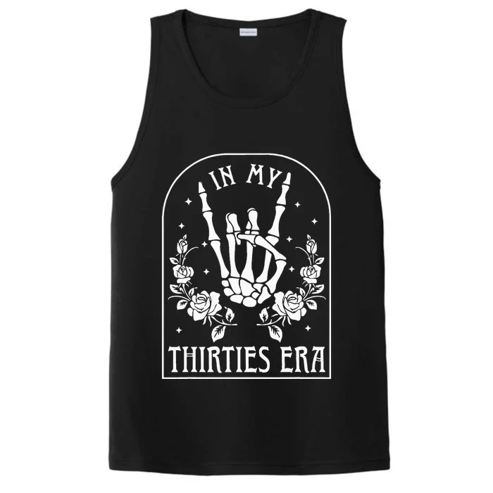 In My Thirties Era 30th Birthday Outfit Skeleton Hand Performance Tank