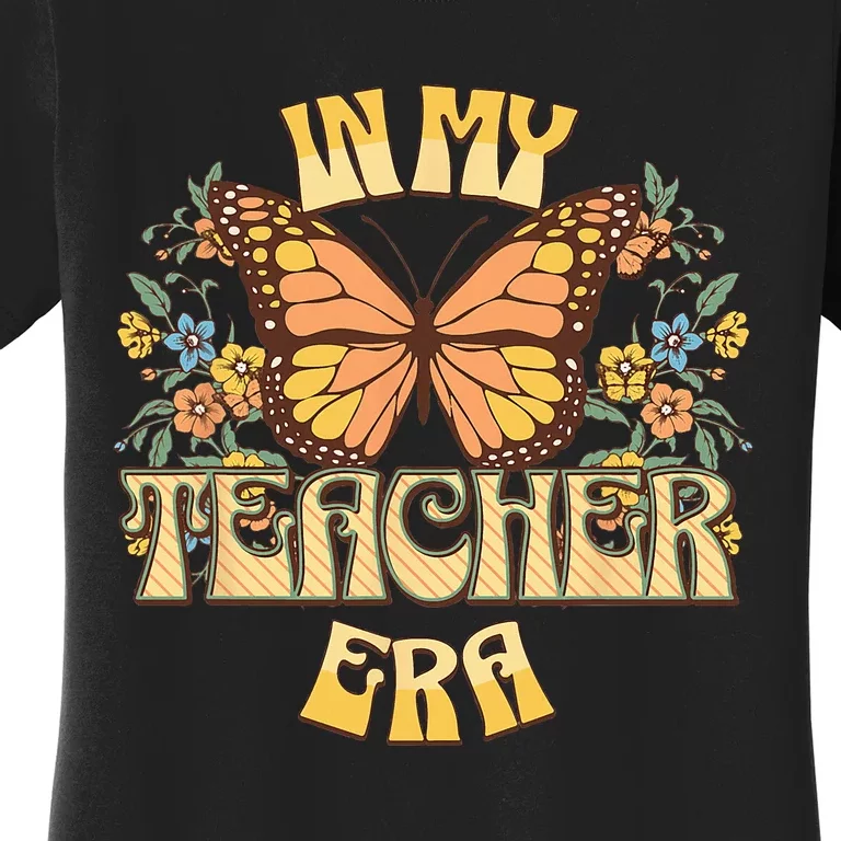 In My Teacher Era Back to School Teacher Appreciation Women's T-Shirt