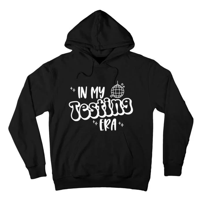 In My Testing Era, Funny Testing Teacher, Teaching Student Tall Hoodie