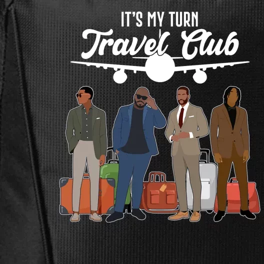 It's My Turn Travel Club Traveling Black African American Men City Backpack