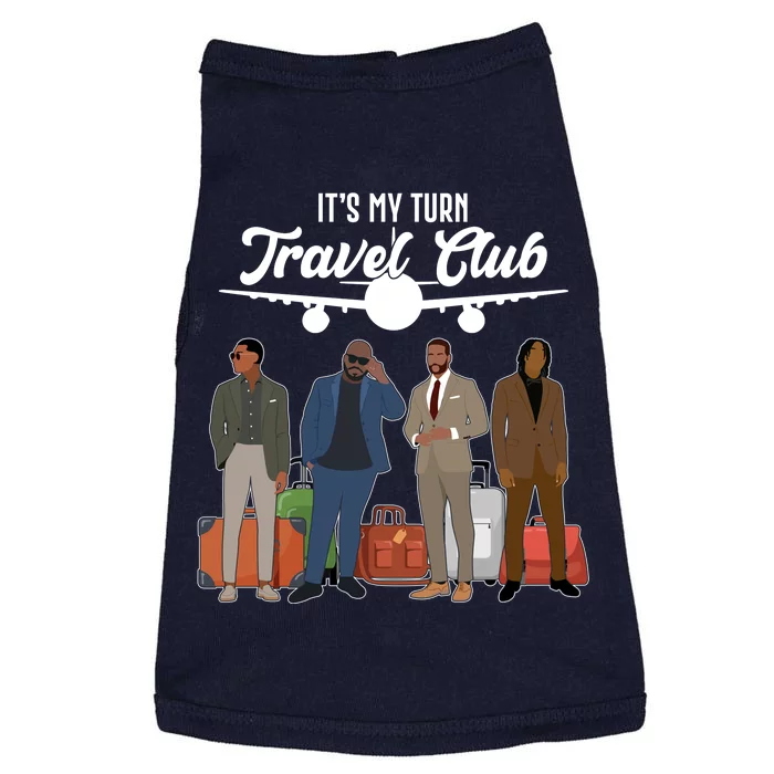 It's My Turn Travel Club Traveling Black African American Men Doggie Tank