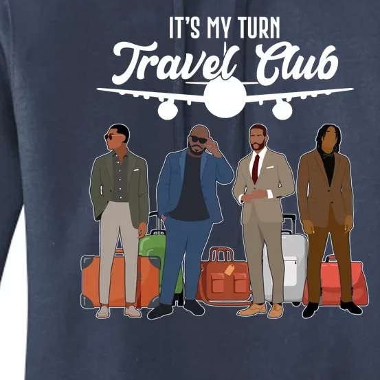 It's My Turn Travel Club Traveling Black African American Men Women's Pullover Hoodie