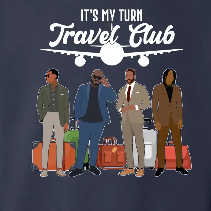 It's My Turn Travel Club Traveling Black African American Men Toddler Hoodie