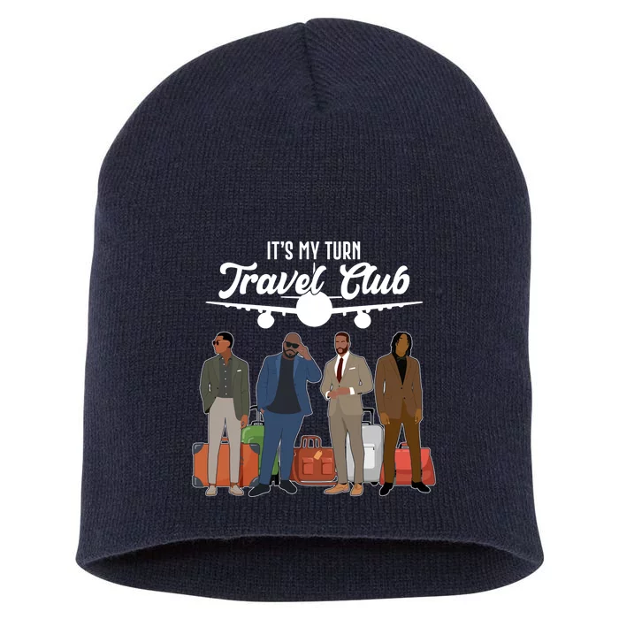 It's My Turn Travel Club Traveling Black African American Men Short Acrylic Beanie