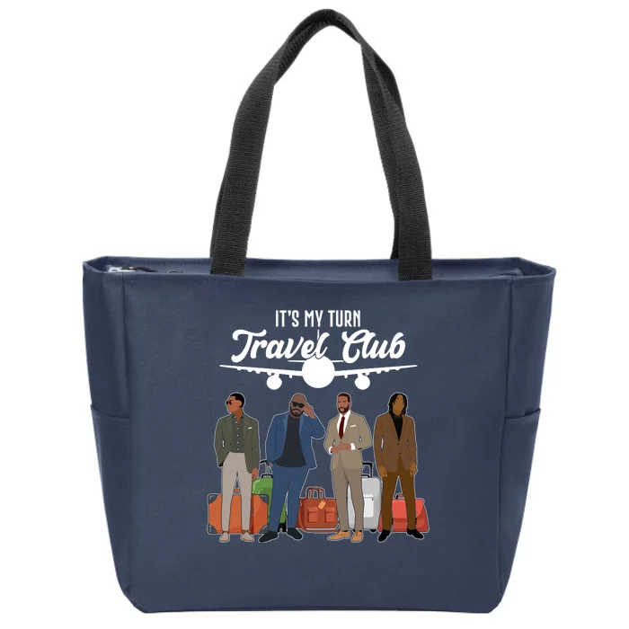 It's My Turn Travel Club Traveling Black African American Men Zip Tote Bag