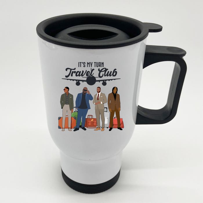 It's My Turn Travel Club Traveling Black African American Men Front & Back Stainless Steel Travel Mug