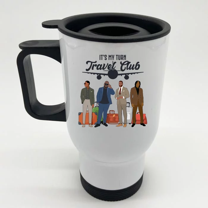 It's My Turn Travel Club Traveling Black African American Men Front & Back Stainless Steel Travel Mug