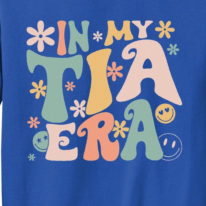 In My Tia Era Retro Groovy Funny Cool Aunt Auntie Club Sweatshirt