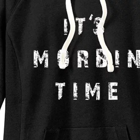 ItS Morbin Time Meme Women's Fleece Hoodie