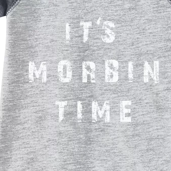 ItS Morbin Time Meme Infant Baby Jersey Bodysuit