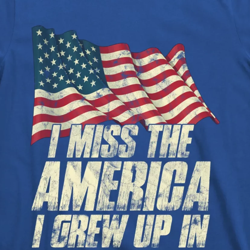 I Miss The America I Grew Up In Flag Stars Gift T-Shirt