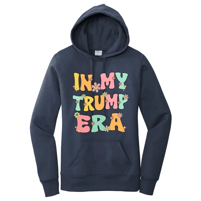 In My Trump Era Retro Groovy Trump 2024 Election Gift Women's Pullover Hoodie