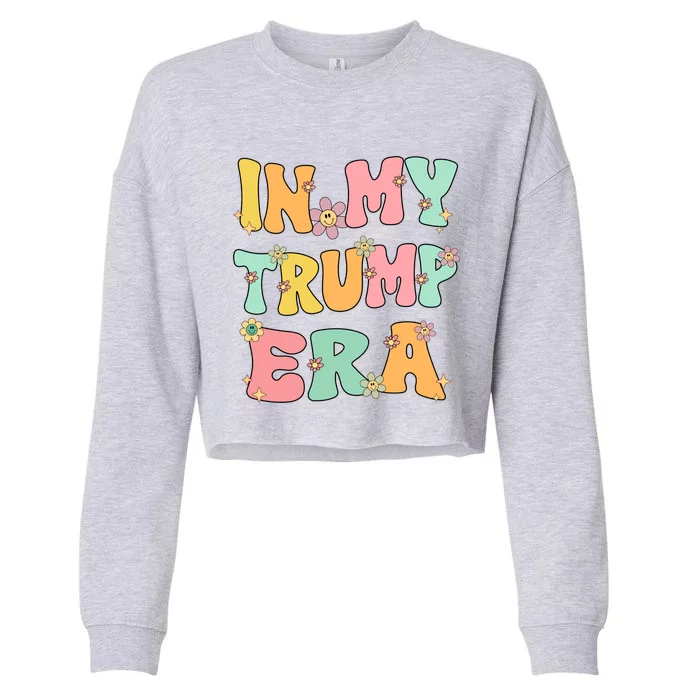 In My Trump Era Retro Groovy Trump 2024 Election Gift Cropped Pullover Crew