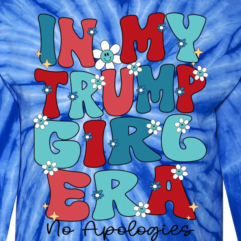 In My Trump Era Groovy Trump Trump 2024 Election Gift Tie-Dye Long Sleeve Shirt