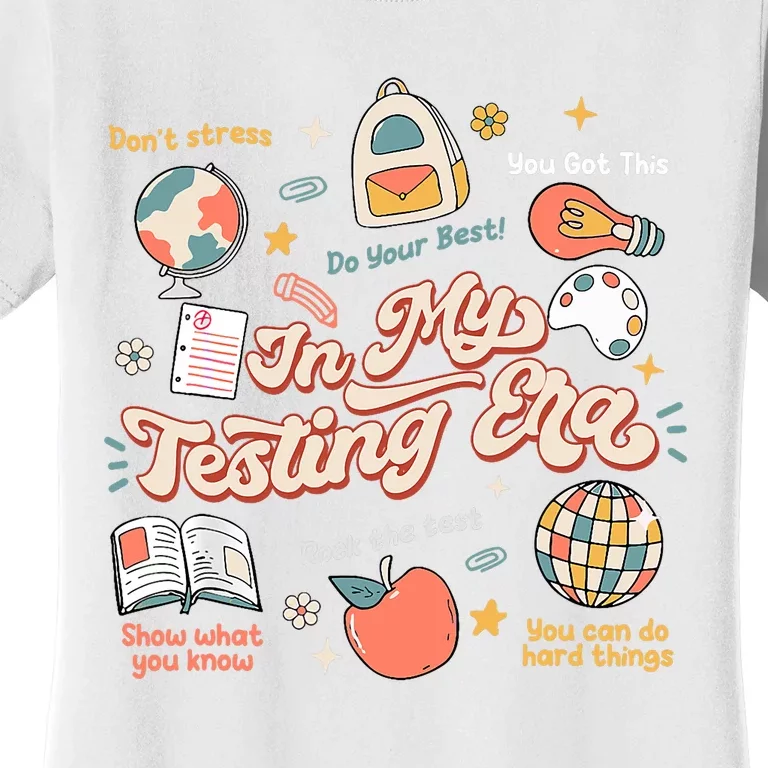 In My Testing Era Teachers Student Rock The Test Testing Day Women's T-Shirt