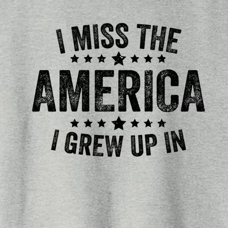 I Miss The America I Grew Up In Funny Usa Patriotic American Gift Women's Crop Top Tee