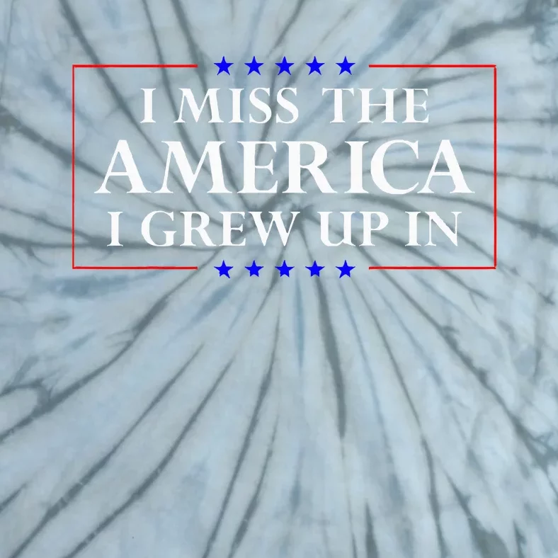 I Miss The America I Grew Up In American Flag Tie-Dye T-Shirt