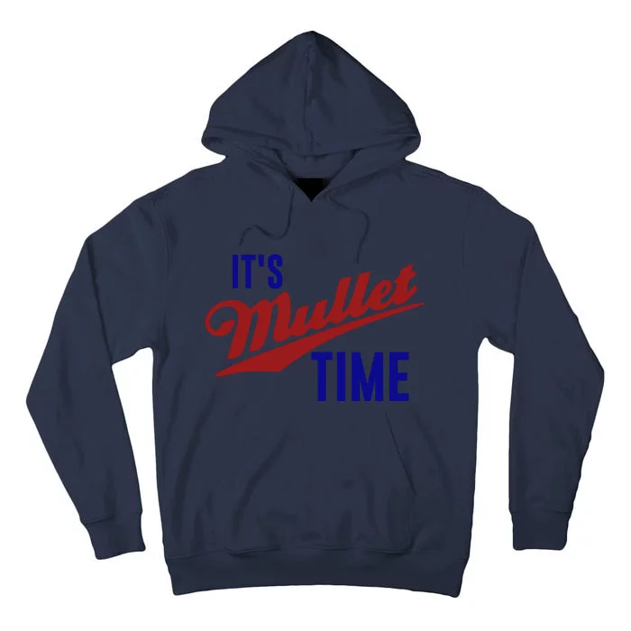 It’s Mullet Time, Funny Redneck Mullet Tall Hoodie