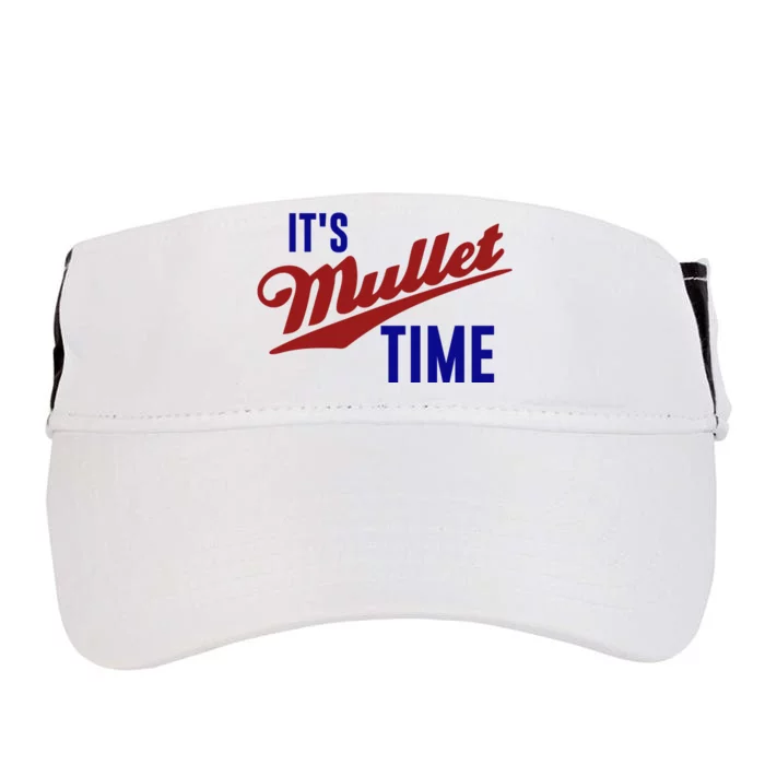 It’s Mullet Time, Funny Redneck Mullet Adult Drive Performance Visor