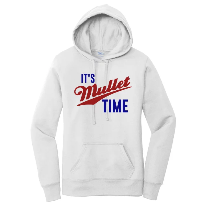 It’s Mullet Time, Funny Redneck Mullet Women's Pullover Hoodie