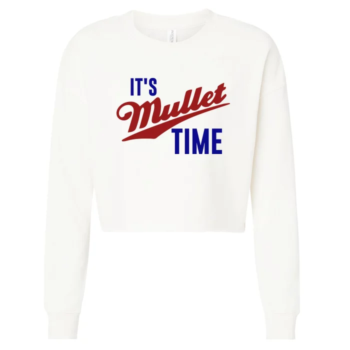 It’s Mullet Time, Funny Redneck Mullet Cropped Pullover Crew