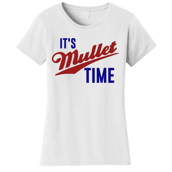 It’s Mullet Time, Funny Redneck Mullet Women's T-Shirt